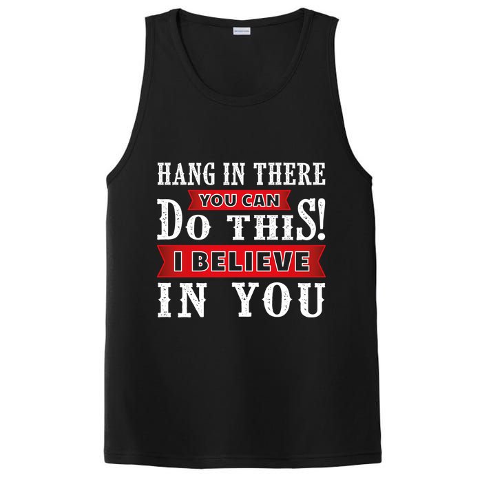 Hang In There You Can Do This I Believe In You PosiCharge Competitor Tank
