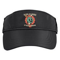 Hang In There It Gets Worse Existential Dread Adult Drive Performance Visor