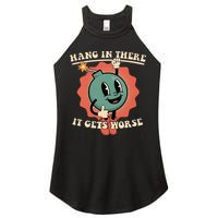 Hang In There It Gets Worse Existential Dread Women's Perfect Tri Rocker Tank