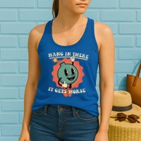 Hang In There It Gets Worse Existential Dread Womens Tank Top