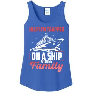 Help! I'm Trapped On A Ship With My Family Gift Ladies Essential Tank