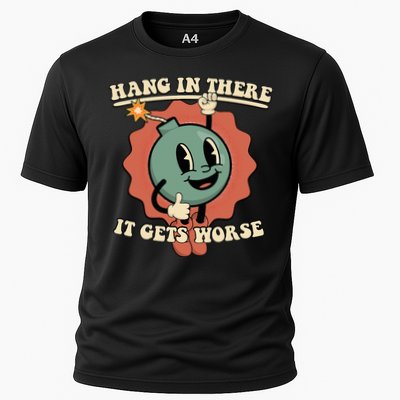 Hang In There It Gets Worse Existential Dread Cartoon Bomb Performance Shirt