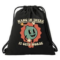Hang In There It Gets Worse Existential Dread Cartoon Bomb Drawstring Bag