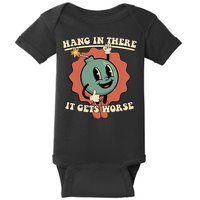Hang In There It Gets Worse Existential Dread Cartoon Bomb Baby Bodysuit