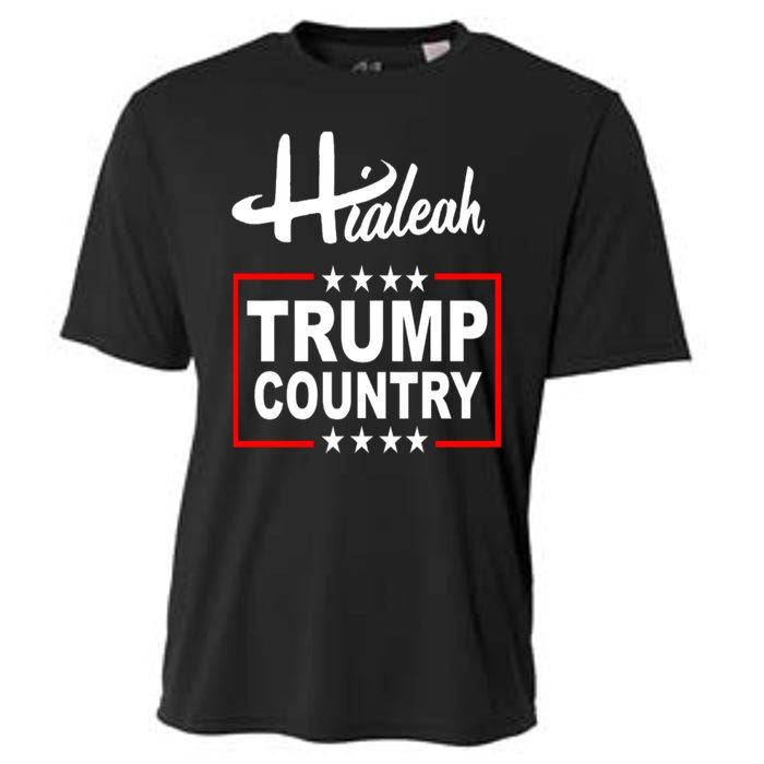 Hialeah Is Trump Country Cooling Performance Crew T-Shirt