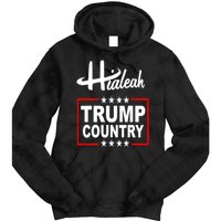 Hialeah Is Trump Country Tie Dye Hoodie