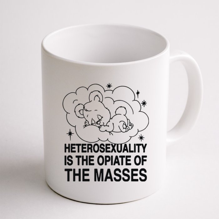 Heterosexuality Is The Opiate Of The Masses Coffee Mug