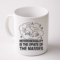 Heterosexuality Is The Opiate Of The Masses Coffee Mug