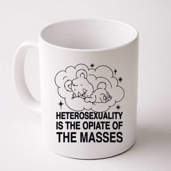 Heterosexuality Is The Opiate Of The Masses Coffee Mug