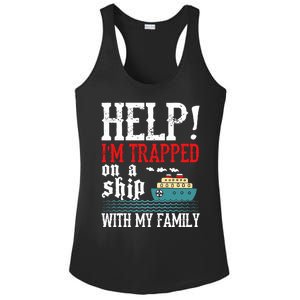 Help! IM Trapped On A Ship With My Family Cruise Gifts Ladies PosiCharge Competitor Racerback Tank