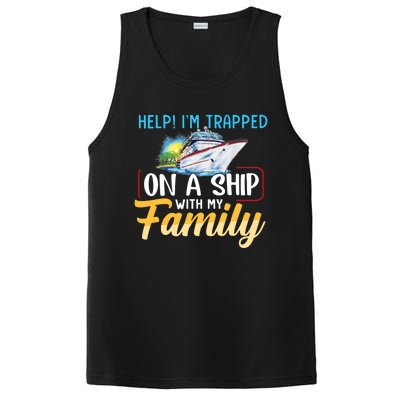 Help I'm Trapped On A Ship With My Family Cruise PosiCharge Competitor Tank