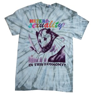 Heterosexuality In This Economy Tie-Dye T-Shirt