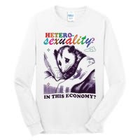 Heterosexuality In This Economy Tall Long Sleeve T-Shirt