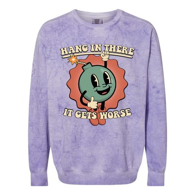 Hang In There It Gets Worse Existential Dread Cartoon Bomb Colorblast Crewneck Sweatshirt