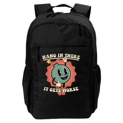 Hang In There It Gets Worse Existential Dread Cartoon Bomb Daily Commute Backpack