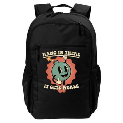 Hang In There It Gets Worse Existential Dread Cartoon Bomb Daily Commute Backpack