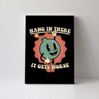 Hang In There It Gets Worse Existential Dread Cartoon Bomb Canvas