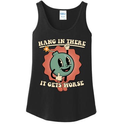 Hang In There It Gets Worse Existential Dread Cartoon Bomb Ladies Essential Tank