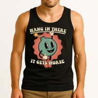 Hang In There It Gets Worse Existential Dread Cartoon Bomb Tank Top