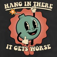 Hang In There It Gets Worse Existential Dread Cartoon Bomb Golf Towel