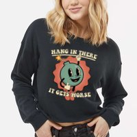 Hang In There It Gets Worse Existential Dread Cartoon Bomb Cropped Pullover Crew