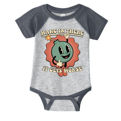 Hang In There It Gets Worse Existential Dread Cartoon Bomb Infant Baby Jersey Bodysuit