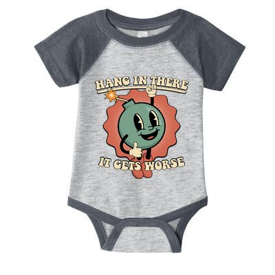 Hang In There It Gets Worse Existential Dread Cartoon Bomb Infant Baby Jersey Bodysuit