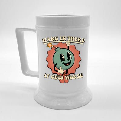 Hang In There It Gets Worse Existential Dread Cartoon Bomb Beer Stein