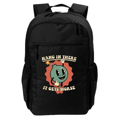 Hang In There It Gets Worse Existential Dread Cartoon Bomb Daily Commute Backpack