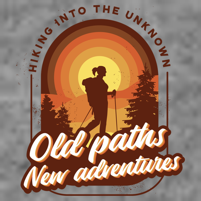 Hiking Into The Unknown Old Paths New Adventures Toddler Hoodie