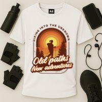Hiking Into The Unknown Old Paths New Adventures Performance Shirt