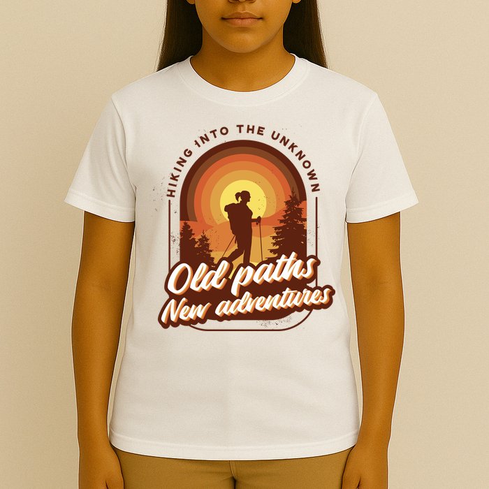 Hiking Into The Unknown Old Paths New Adventures T-Shirt