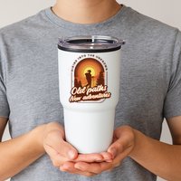 Hiking Into The Unknown Old Paths New Adventures Tumbler