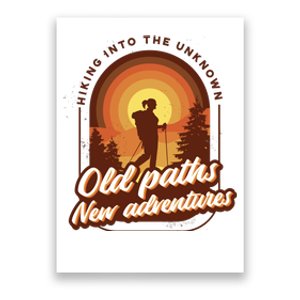 Hiking Into The Unknown Old Paths New Adventures Poster