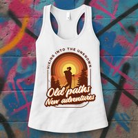 Hiking Into The Unknown Old Paths New Adventures Womens Tank Top