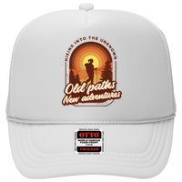 Hiking Into The Unknown Old Paths New Adventures Trucker Hat