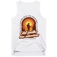 Hiking Into The Unknown Old Paths New Adventures Tank Top