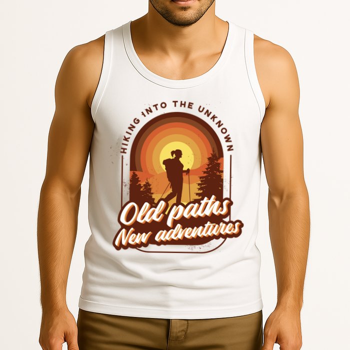 Hiking Into The Unknown Old Paths New Adventures Tank Top