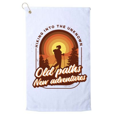 Hiking Into The Unknown Old Paths New Adventures Golf Towel