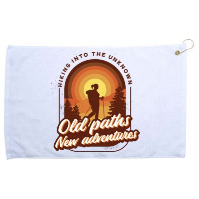 Hiking Into The Unknown Old Paths New Adventures Grommeted Golf Towel