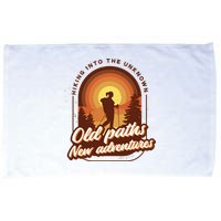 Hiking Into The Unknown Old Paths New Adventures Microfiber Hand Towel