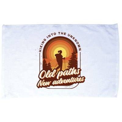 Hiking Into The Unknown Old Paths New Adventures Microfiber Hand Towel