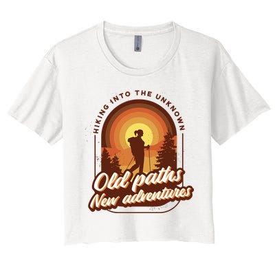 Hiking Into The Unknown Old Paths New Adventures Crop Top
