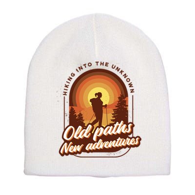 Hiking Into The Unknown Old Paths New Adventures Short Acrylic Beanie