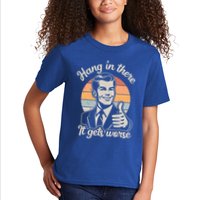 Hang In There It Gets Worse Kids T-Shirt