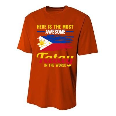 Here Is The Most Awesome Tatay In The World Father Great Gift Performance Sprint T-Shirt