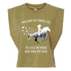 Horse Into The Forest I Go Horse Riding Funny Gift Garment-Dyed Women's Muscle Tee