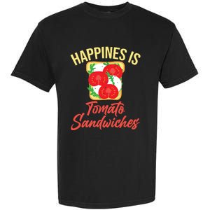 Happiness Is Tomato Sandwiches Sandwich Garment-Dyed Heavyweight T-Shirt