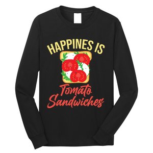 Happiness Is Tomato Sandwiches Sandwich Long Sleeve Shirt