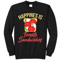 Happiness Is Tomato Sandwiches Sandwich Sweatshirt